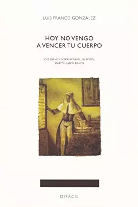 Couverture du produit · Hoy no vengo a vencer tu cuerpo: 43 (Diverso)