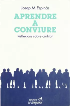 Couverture du produit · Aprendre a conviure: Reflexions sobre civilitat (Divulgació)