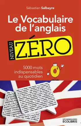 Couverture du produit · Le vocabulaire de l'anglais, niveau zéro