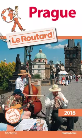 Couverture du produit · Guide du Routard Prague 2016