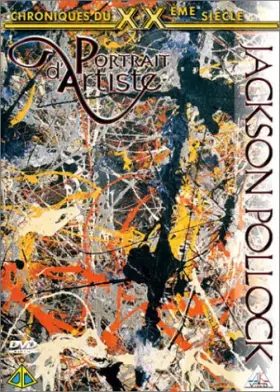 Couverture du produit · Portrait d'artiste : Jackson Pollock
