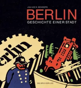 Couverture du produit · Berlin: Geschichte einer Stadt (Neuausgabe)