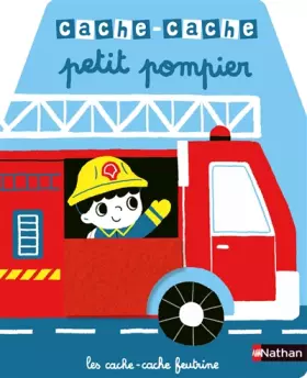 Couverture du produit · Cache-cache petit pompier - Livre matière - éveil Dès 6 mois