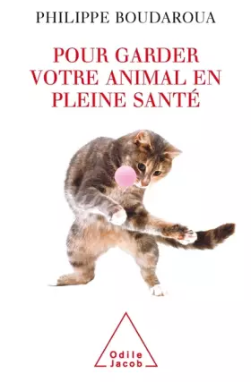 Couverture du produit · Pour garder votre animal en pleine santé