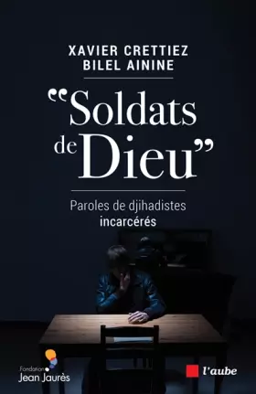 Couverture du produit · Soldats de Dieu - Paroles de Djihadistes Incarceres