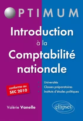 Couverture du produit · Introduction à la Comptabilité Nationale Conforme au SEC 2010