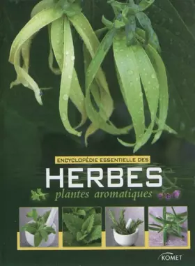 Couverture du produit · Encyclopédie essentielle des herbes & plantes aromatiques