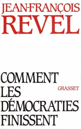 Couverture du produit · Comment les démocraties finissent