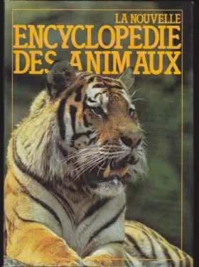 Couverture du produit · La Nouvelle encyclopédie des animaux