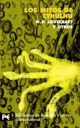 Couverture du produit · Los mitos de Cthulhu: Narraciones de horror cósmico (El Libro De Bolsillo - Bibliotecas Temáticas - Biblioteca De Fantasía Y Te