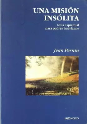 Couverture du produit · Una mision insolita (LUZ)