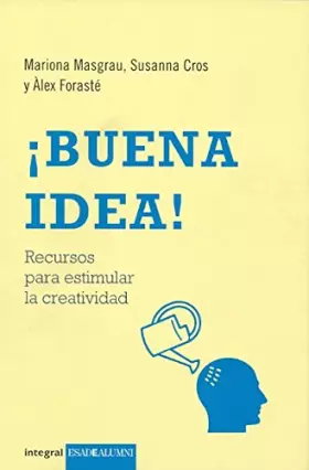 Couverture du produit · Buena idea: Recursos para estimular la creatividad: 201 (OTROS INTEGRAL)