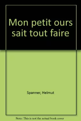 Couverture du produit · Mon petit ours sait tout faire