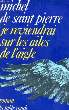 Couverture du produit · Je reviendrai sur les ailes de l'aigle