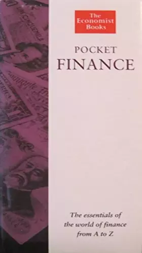 Couverture du produit · Pocket Finance: The Essentials of the World of Finance from A to Z ("The Economist" Books)