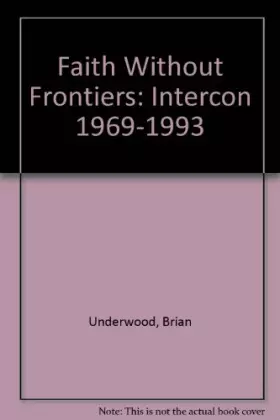 Couverture du produit · Faith Without Frontiers Intercon 1969-1993