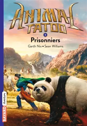 Couverture du produit · Animal Tatoo poche saison 1, Tome 03: Prisonniers
