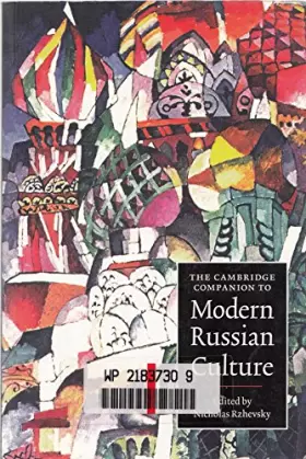 Couverture du produit · The Cambridge Companion to Modern Russian Culture (Cambridge Companions to Culture)