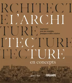 Couverture du produit · L'architecture en concepts: Inspirations pour des stratégies, pratiques et idées créatives