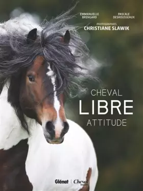 Couverture du produit · Cheval libre attitude: Par Christiane Slawik