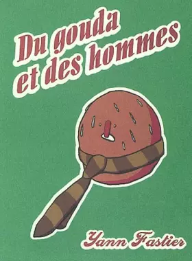 Couverture du produit · Du Gouda Et Des Hommes