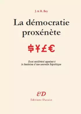Couverture du produit · La Démocratie Proxénète