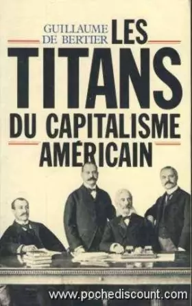 Couverture du produit · Les titans du capitalisme americain