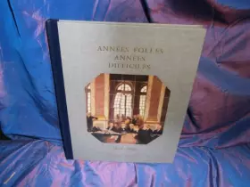 Couverture du produit · Histoire De La France Et Des Français Au Jour Le Jour : Années Folles Et Années Difficiles