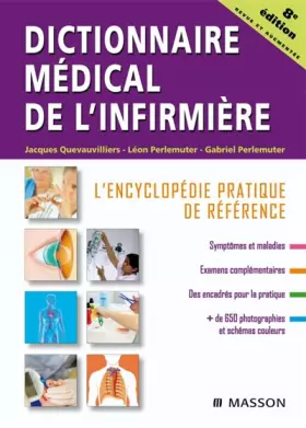 Couverture du produit · Dictionnaire médical de l'infirmière: L'encyclopédie pratique de référence