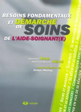 Couverture du produit · Besoins fondamentaux et démarches de soins de l'aide-soignant(e)