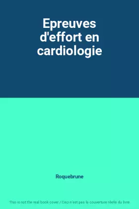 Couverture du produit · Epreuves d'effort en cardiologie