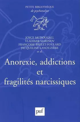Couverture du produit · Anorexie, addictions et fragilités narcissiques