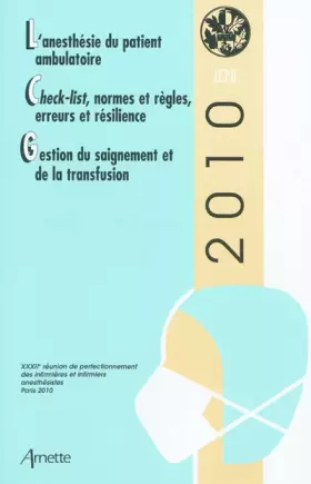 Couverture du produit · Check-list, normes et règles, erreurs et résilience: L'anesthésie du patient ambulatoire