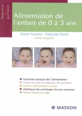 Couverture du produit · Alimentation de l'enfant de 0 à 3 ans