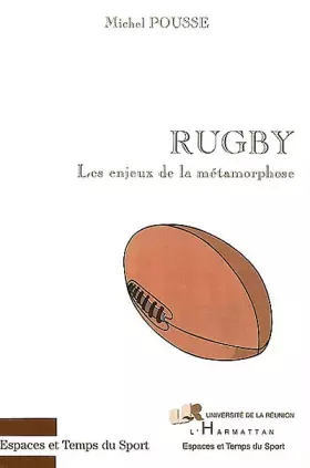 Couverture du produit · Rugby les enjeux de la métamorphose