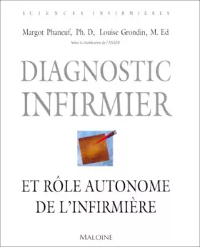 Couverture du produit · Diagnostic infirmier et rôle autonome de l'infirmière