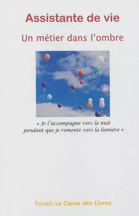 Couverture du produit · Assistante de vie: Un métier dans l'ombre