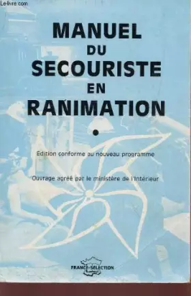 Couverture du produit · LE MANUEL DU SECOURISTE EN RANIMATION