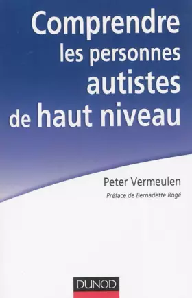 Couverture du produit · Comprendre les personnes autistes de haut niveau: Le syndrome d'Asperger à l'épreuve de la clinique
