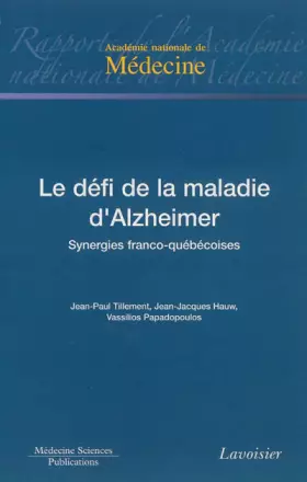 Couverture du produit · Le défi de la maladie d'Alzheimer: Synergies franco-québécoises