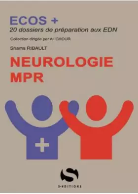 Couverture du produit · Ecos + Neurologie MPR: 20 dossiers de préparation aux EDN