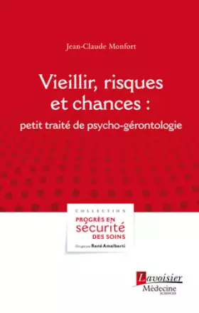 Couverture du produit · Vieillir, risques et chances: petit traité de psycho-gérontologie