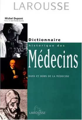 Couverture du produit · Dictionnaire historique des médecins dans et hors de la médecine