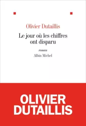 Couverture du produit · Le jour ou les chiffres ont disparu