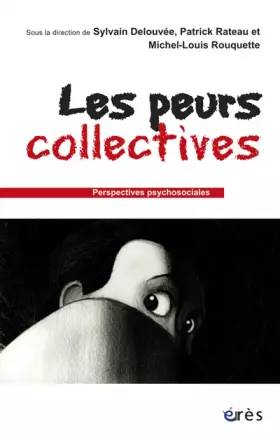 Couverture du produit · Les peurs collectives