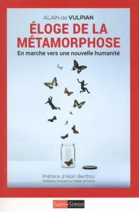 Couverture du produit · Eloge de la métamorphose : En marche vers une nouvelle humanité