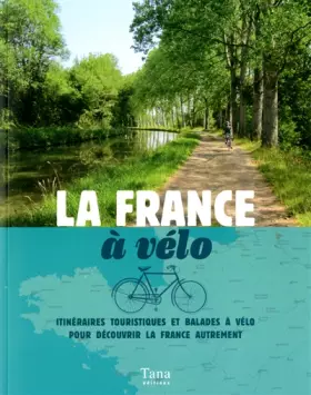Couverture du produit · La France à vélo