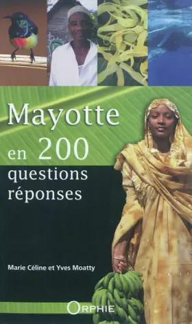 Couverture du produit · Mayotte en 200 questions-réponses