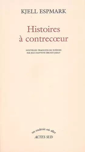 Couverture du produit · Histoires à contrecoeur