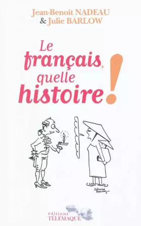 Couverture du produit · Le français, quelle histoire !